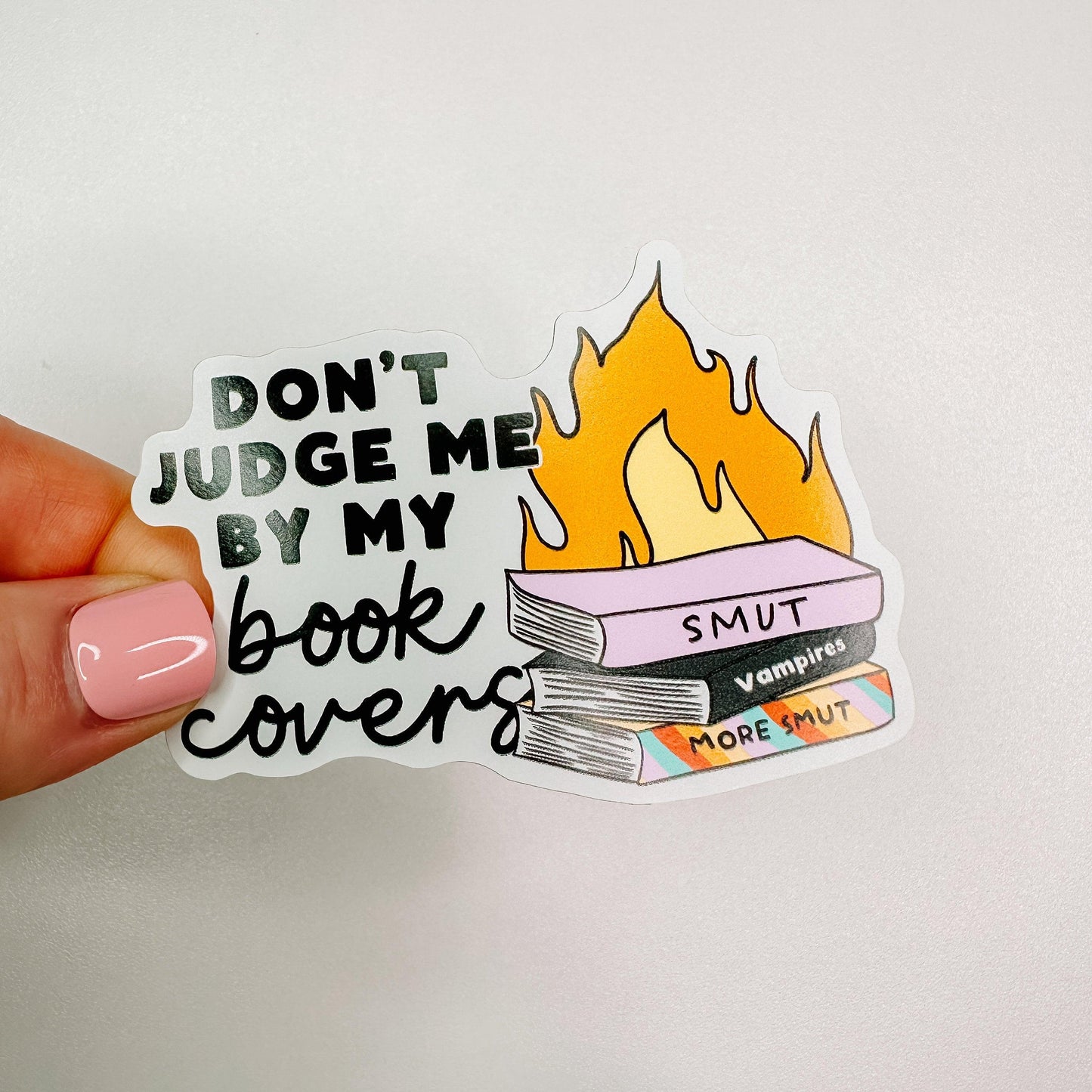 Don't Judge Me By My Book Covers - Bookish Vinyl Sticker-Cricket Paper Co.