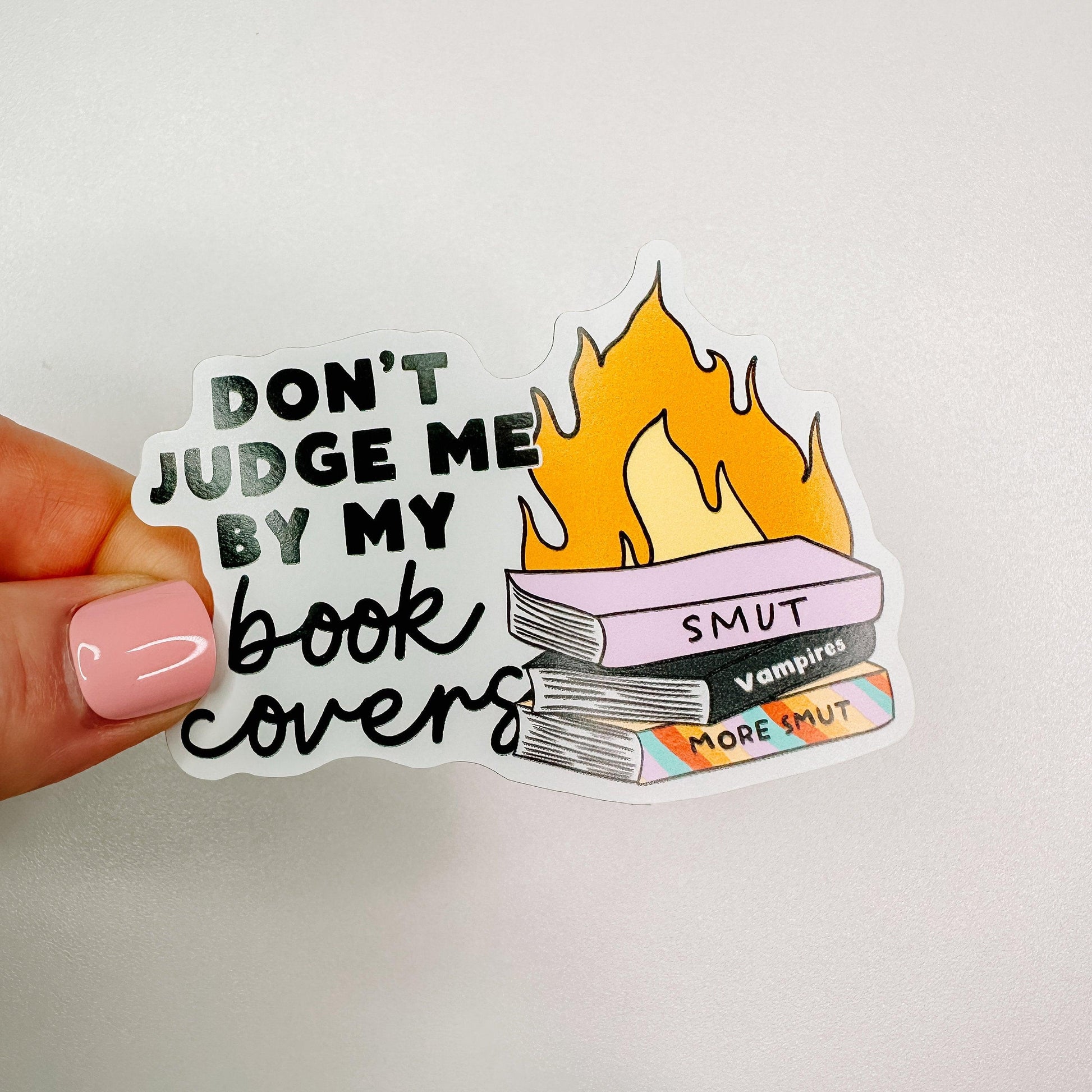 Don't Judge Me By My Book Covers - Bookish Vinyl Sticker-Cricket Paper Co.
