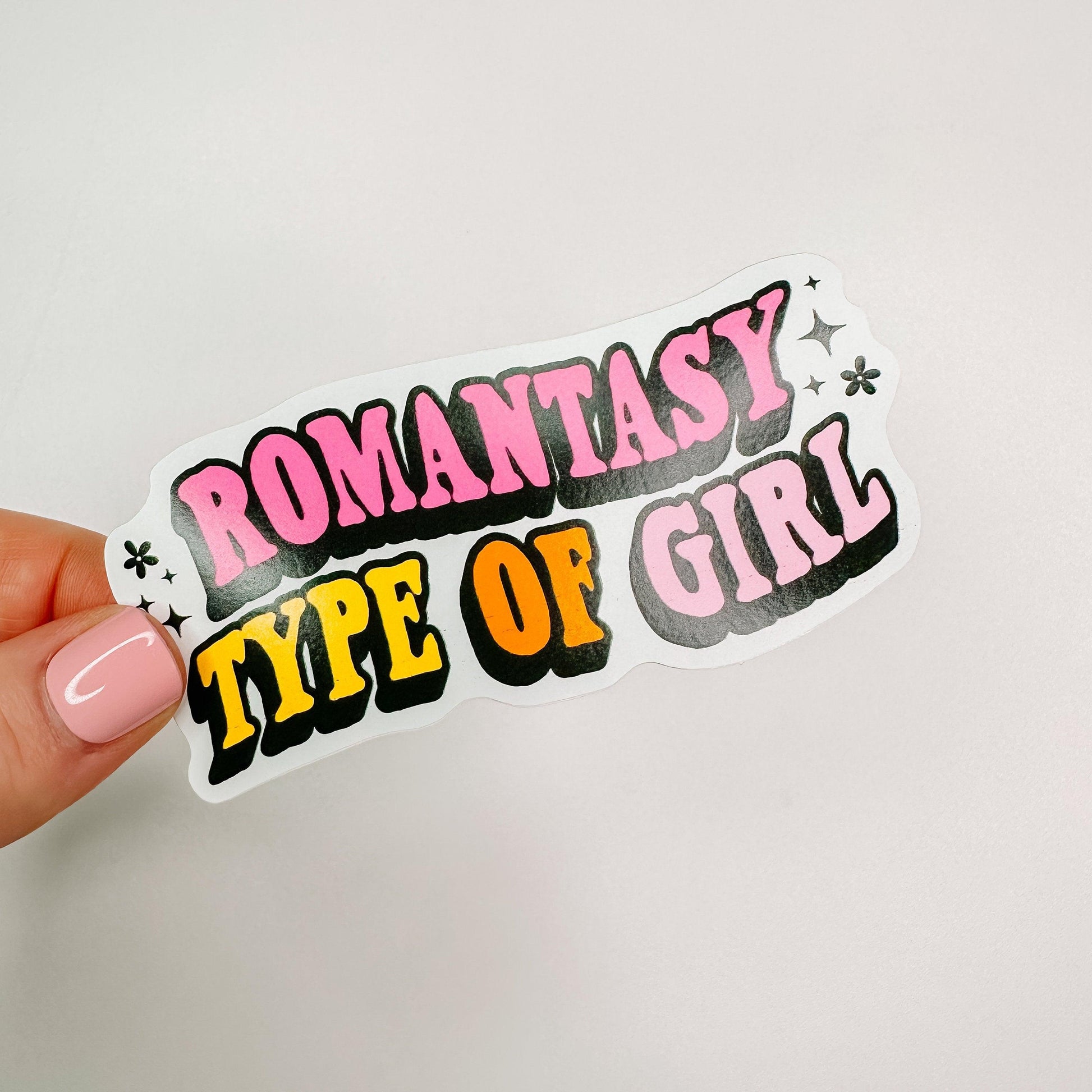 Romantasy Type of Girl - Bookish Vinyl Sticker-Cricket Paper Co.