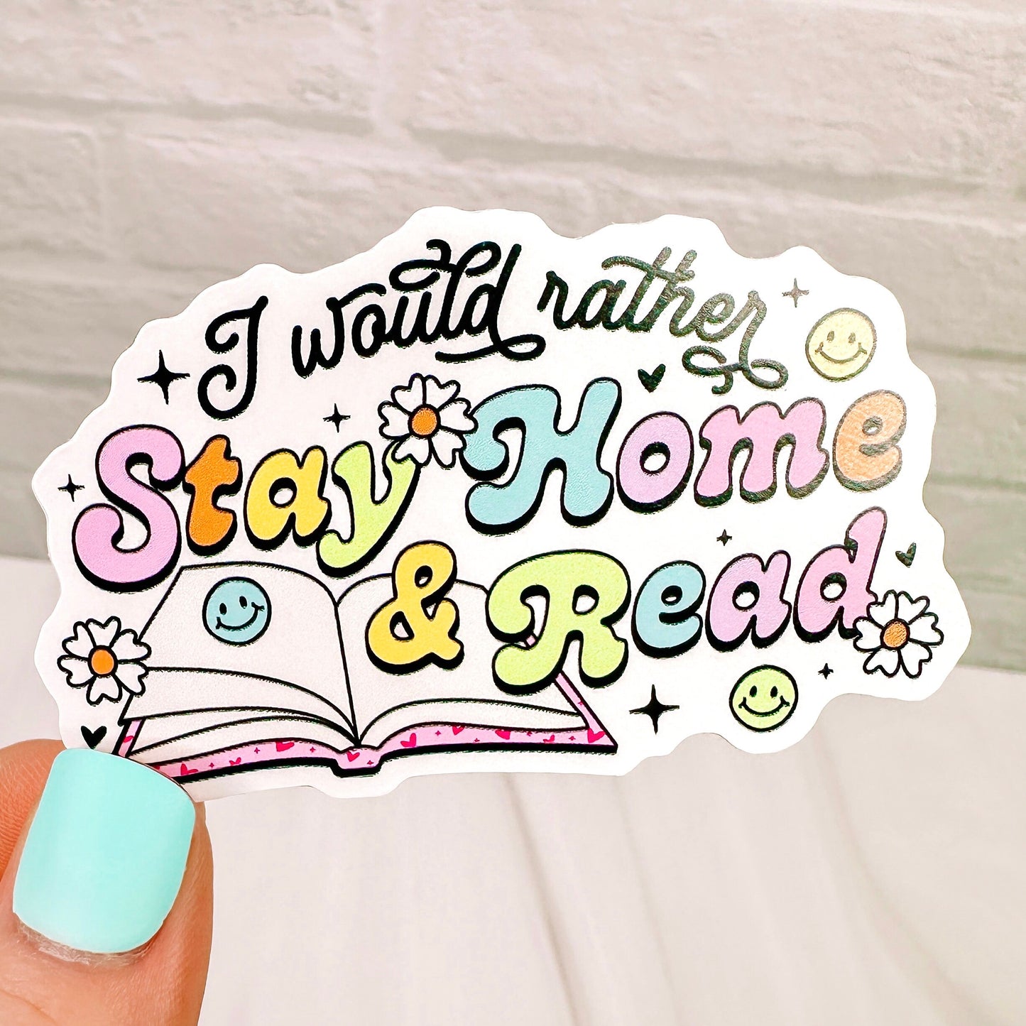 Rather Stay Home & Read - Bookish Vinyl Sticker