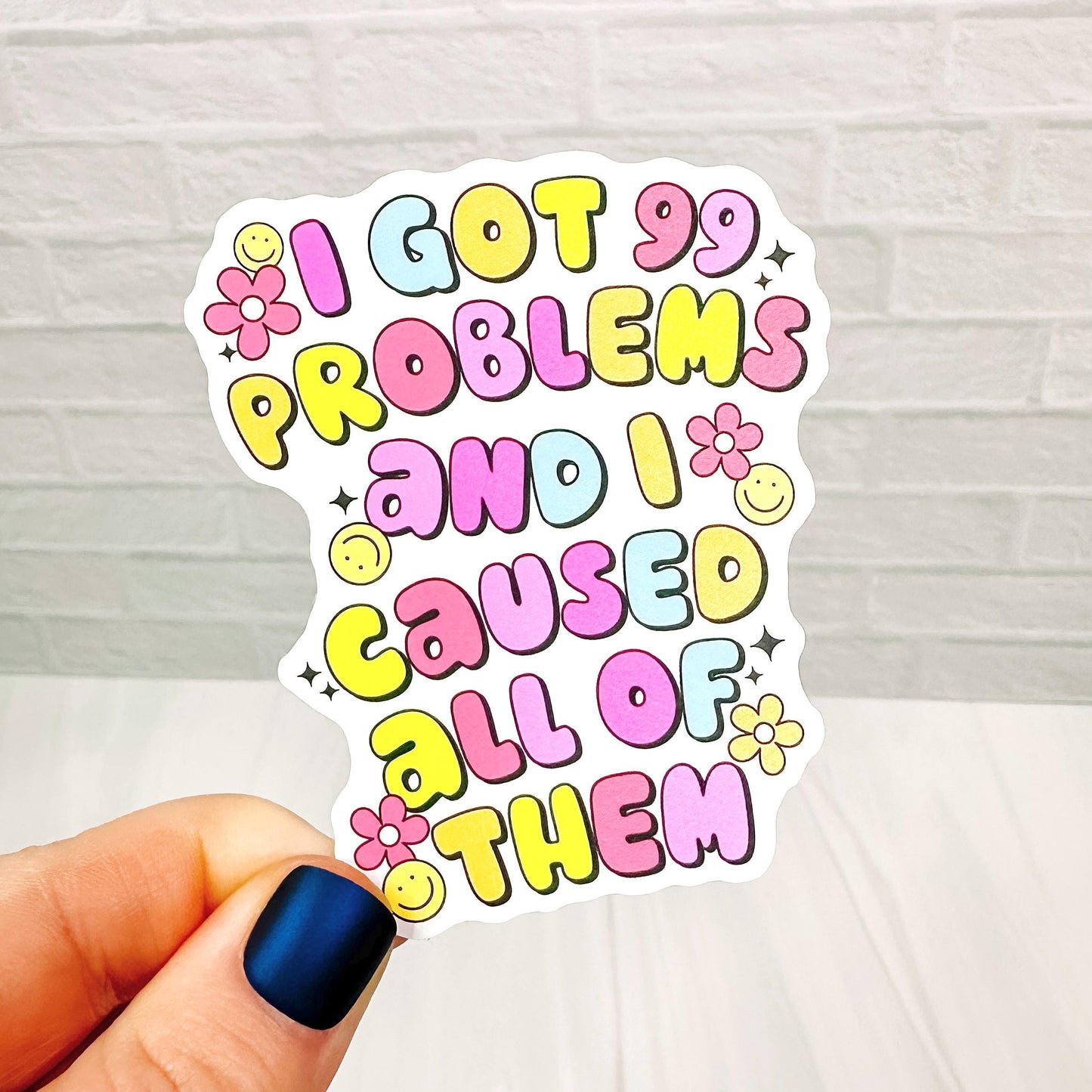99 Problems - Decorative Vinyl Sticker DC15