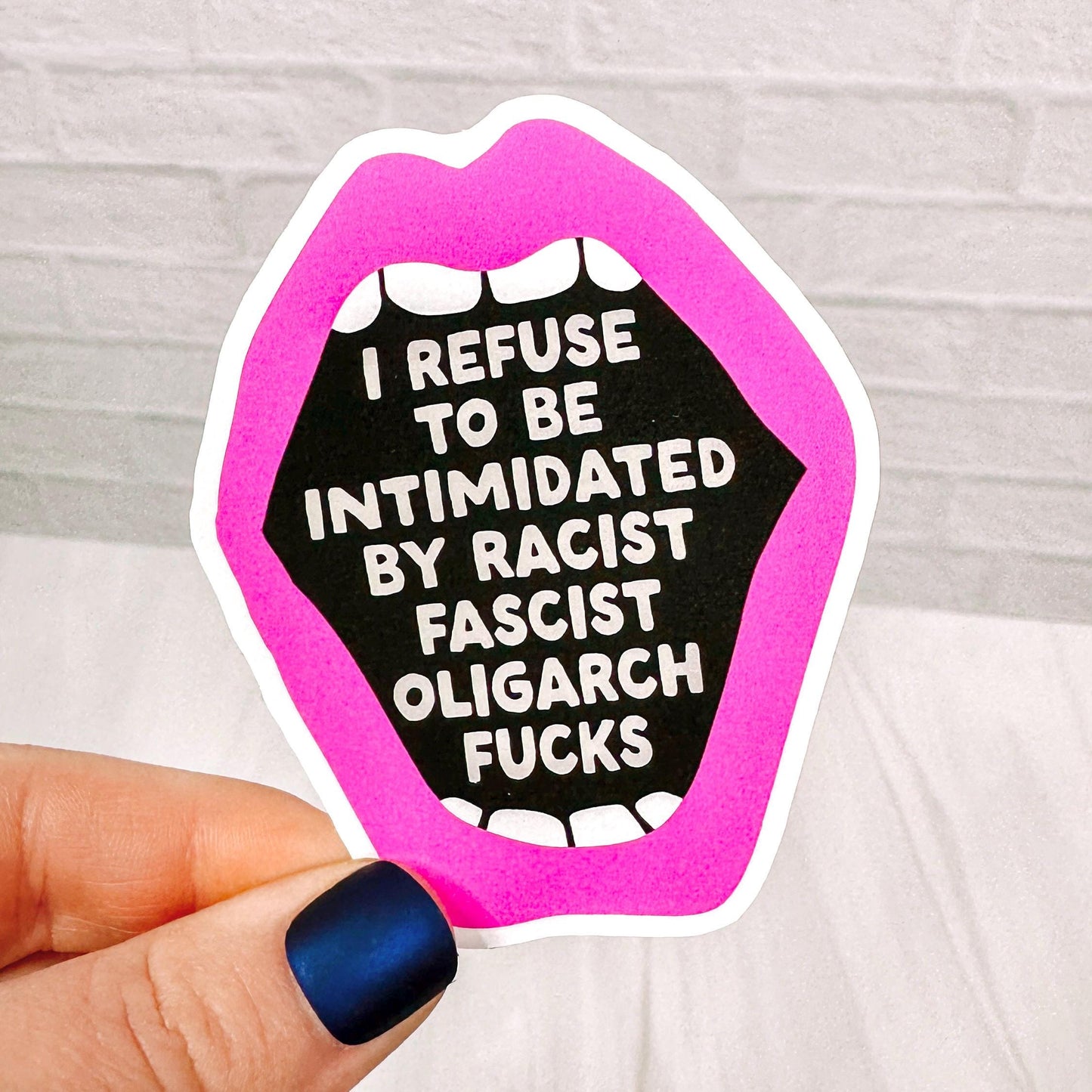 Refuse to Be Intimidated - Decorative Vinyl Sticker DC23