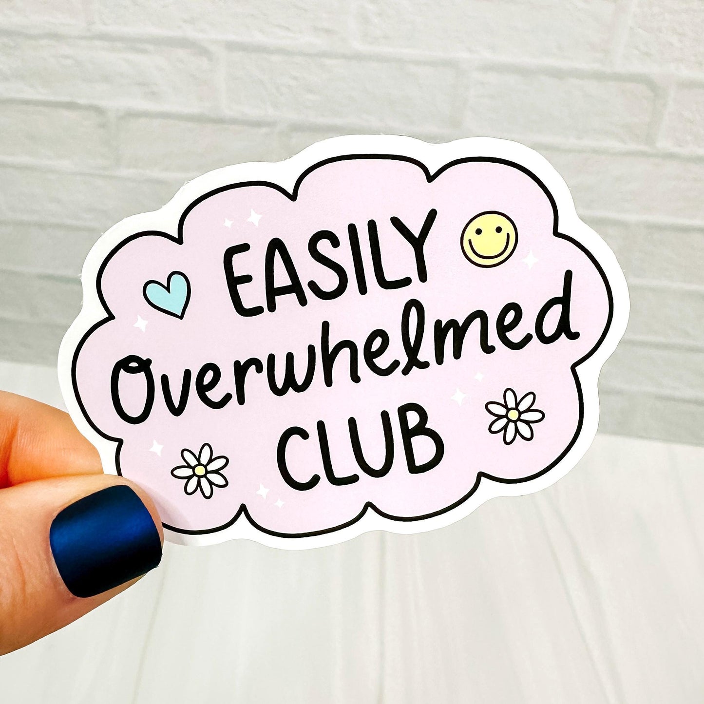 Easily Overwhelmed Club - Decorative Vinyl Sticker DC14