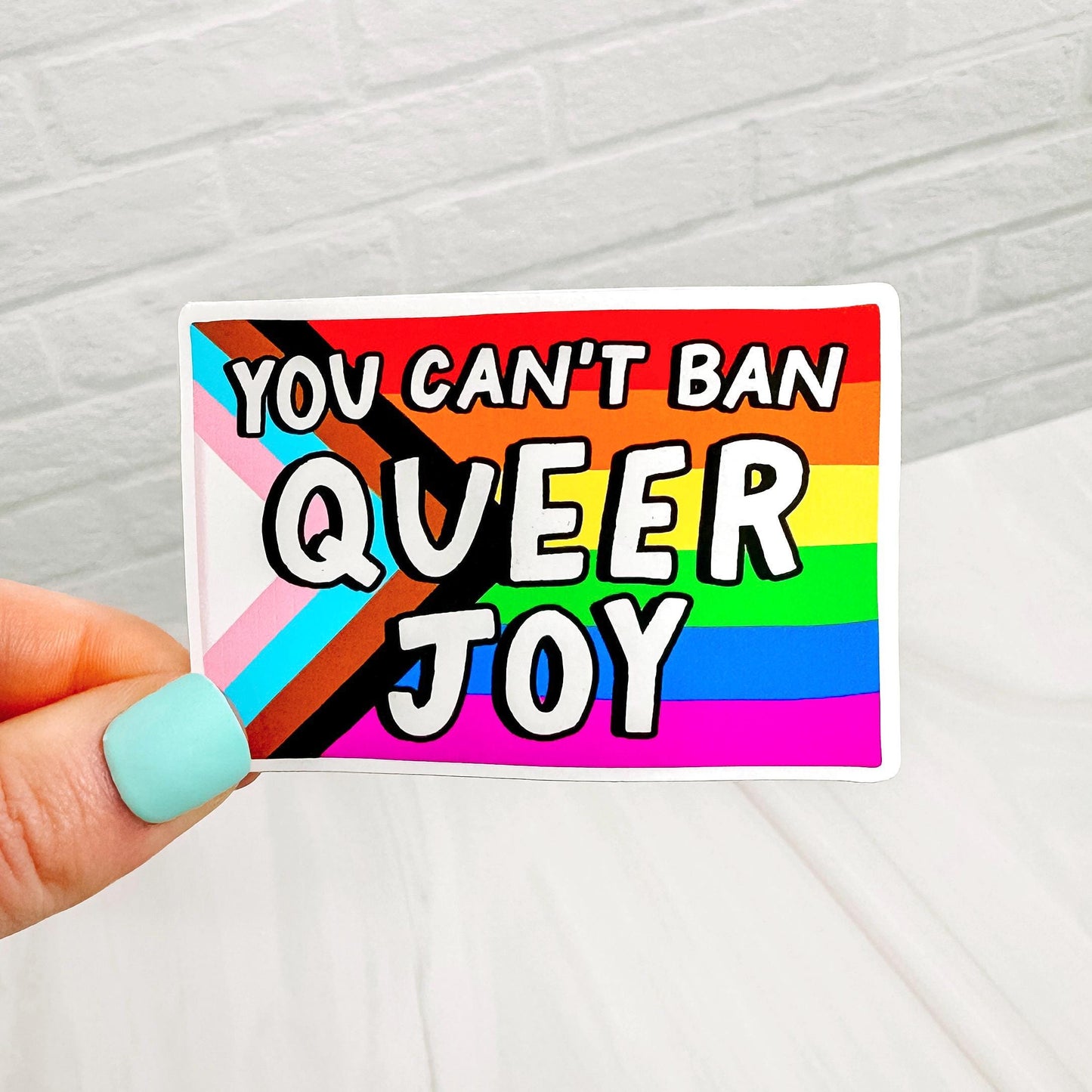 Can't Ban Queer Joy - Decorative Vinyl Sticker DC05