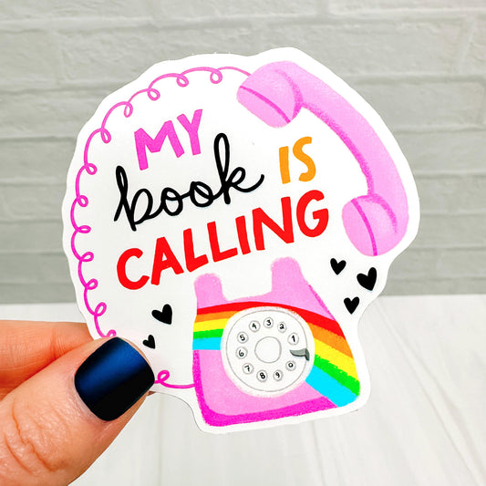 My Book Is Calling  - Bookish Vinyl Sticker DC54