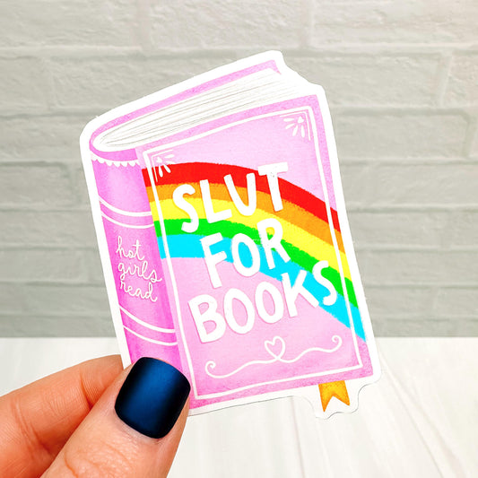 Slut For Books - Bookish Vinyl Sticker DC40