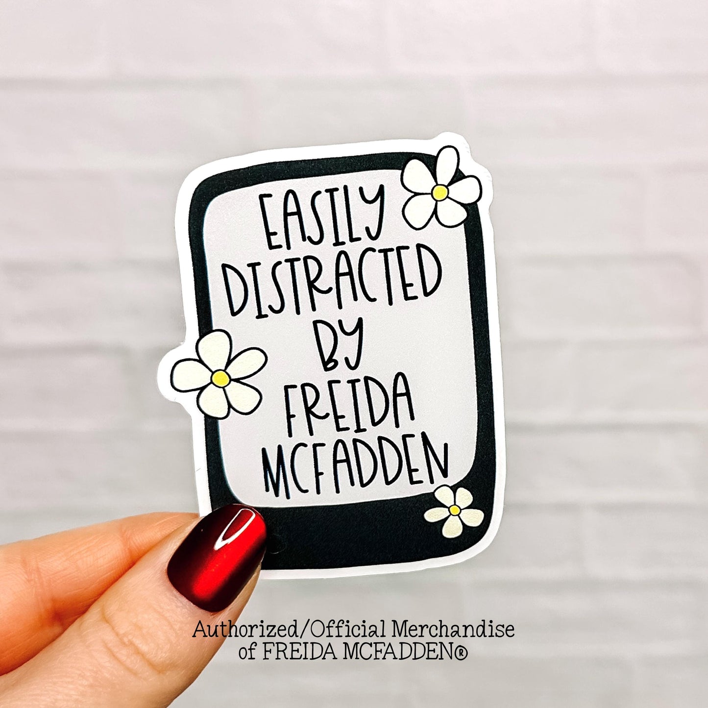 Easily Distracted By Freida McFadden E-Reader Vinyl Sticker - Official Merchandise of Freida McFadden FM19