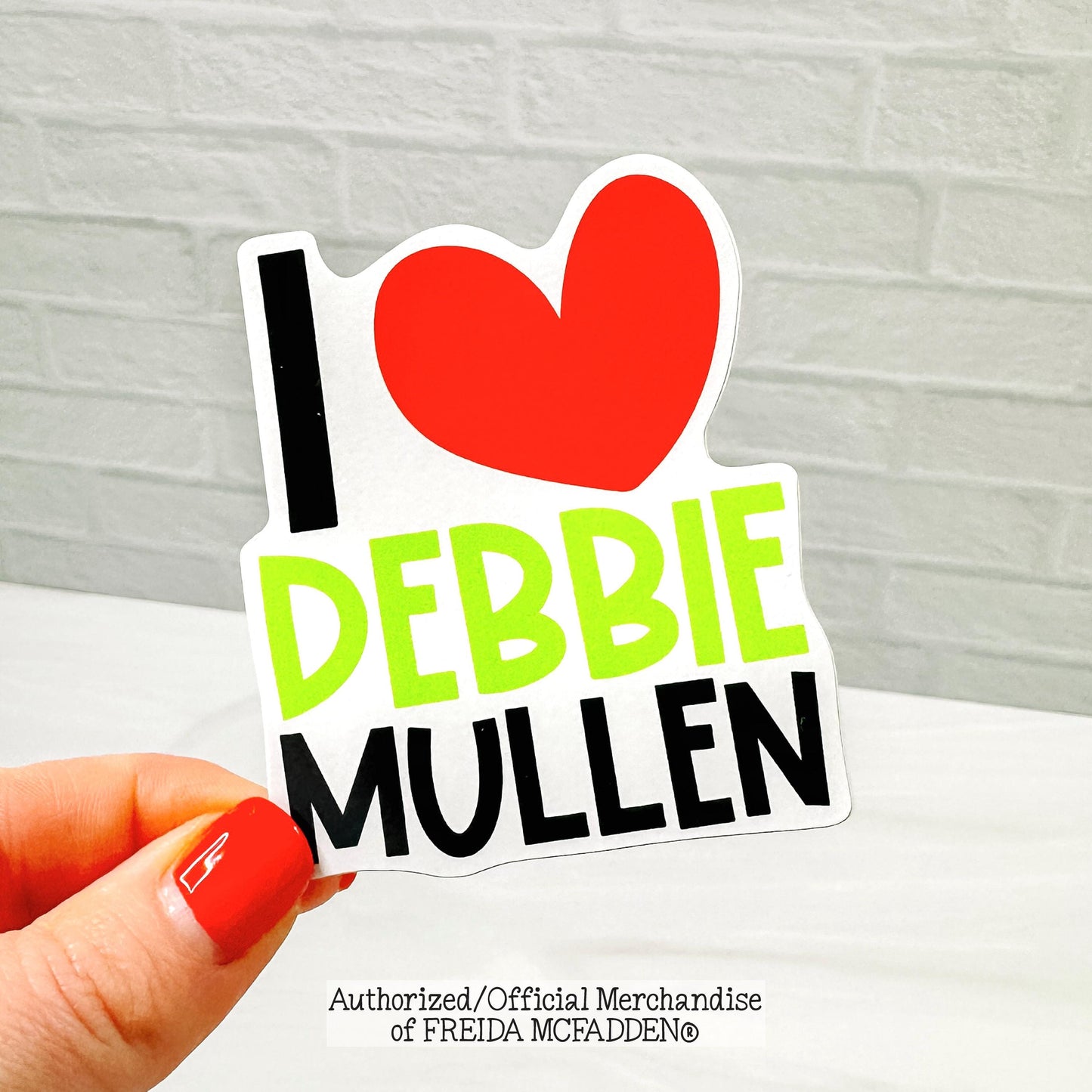 I Heart Debbie Mullen Vinyl Sticker - Official Merchandise of Freida McFadden FM28