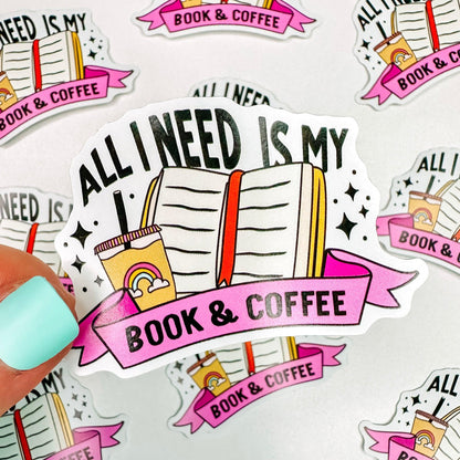 All I Need Is My Book & Coffee - Bookish Vinyl Sticker-Cricket Paper Co.