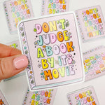Don't Judge a Book by Its Movie - Bookish Vinyl Sticker-Cricket Paper Co.