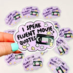 Fluent Movie Quotes - Decorative Vinyl Sticker-Cricket Paper Co.