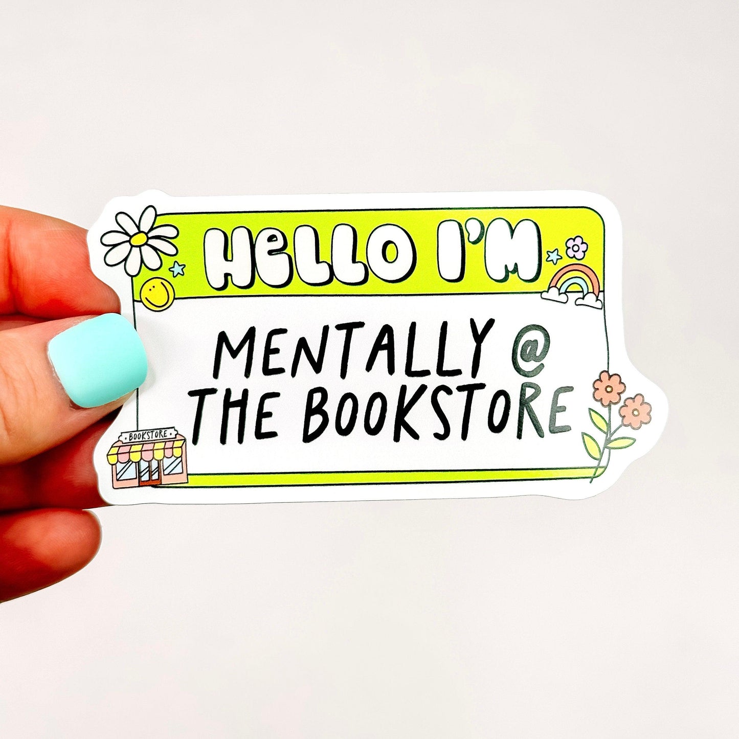 Hello Mentally at Bookstore - Bookish Vinyl Sticker-Cricket Paper Co.