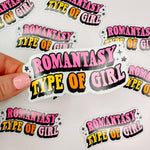 Romantasy Type of Girl - Bookish Vinyl Sticker-Cricket Paper Co.