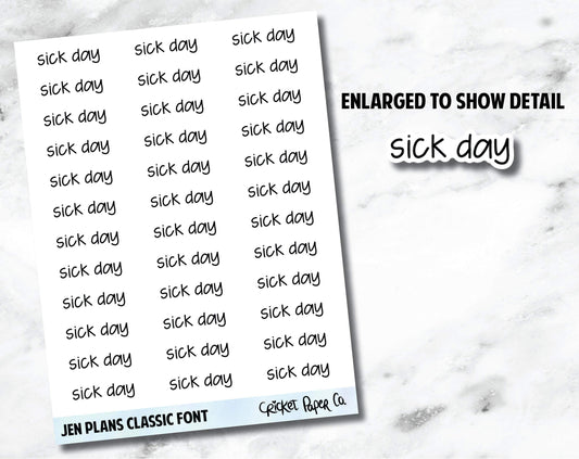 SICK DAY Jen Plans Writing Font Planner Stickers-Cricket Paper Co.
