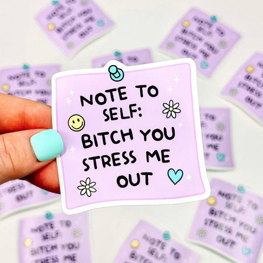 You Stress Me Out - Decorative Vinyl Sticker-Cricket Paper Co.