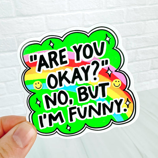 Are You Okay? - Decorative Vinyl Sticker DC55