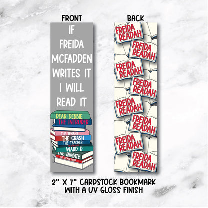 If Freida McFadden Writes It I Will Read It Bookmark - Official Merchandise of Freida McFadden