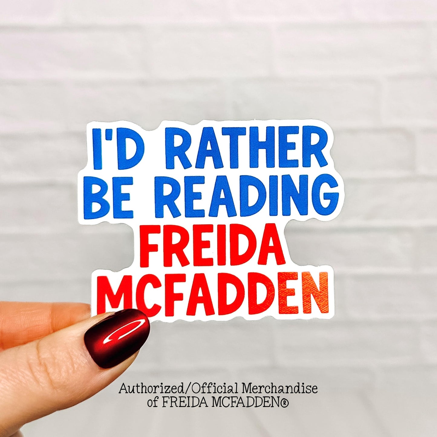 Rather Be Reading Freida Vinyl Sticker - Official Merchandise of Freida McFadden FM24