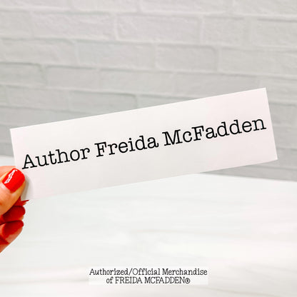 Freida Signature Bookmark - Official Merchandise of Freida McFadden