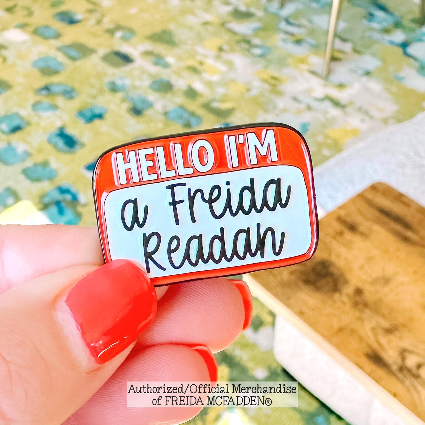 Hello I'm A Freida Readah Enamel Pin - Official Merchandise of Freida McFadden